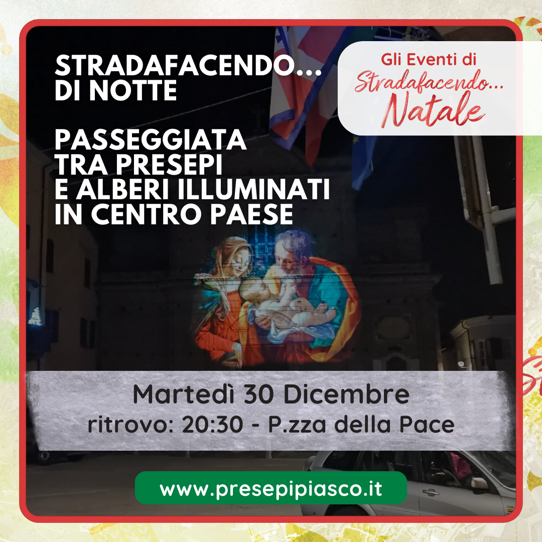 Stradafacendo… di notte